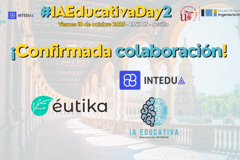 ÉUTIKA repite colaboración en el #IAEducativaDay2 del 10 de octubre en Sevilla